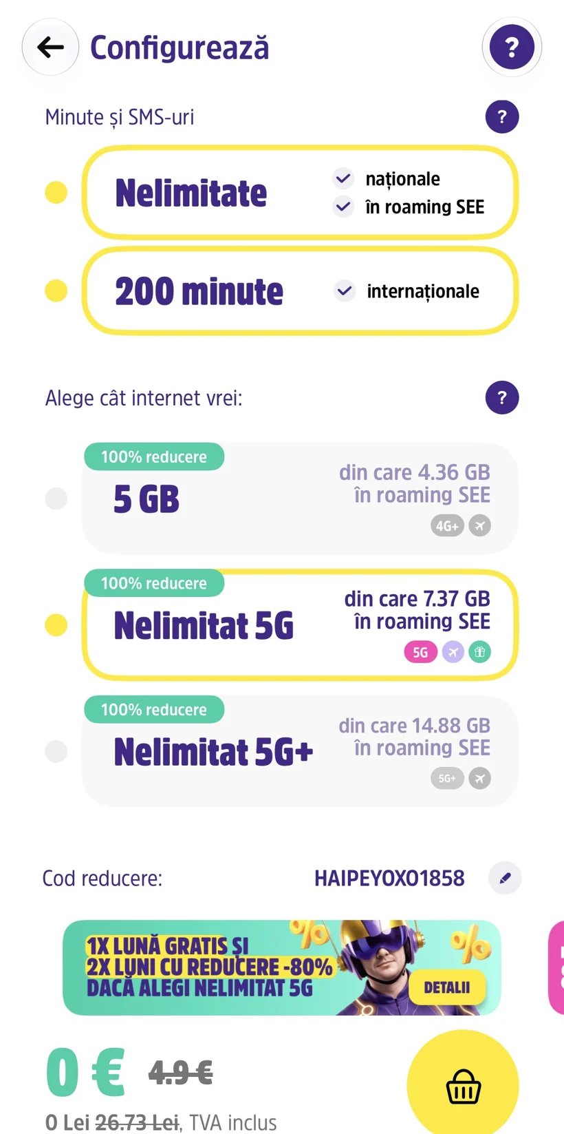 Alege Nelimitat 5G — Selectează planul intermediar Nelimitat 5G. Bannerul trebuie să indice o lună gratis și două luni cu reducere de 80%.